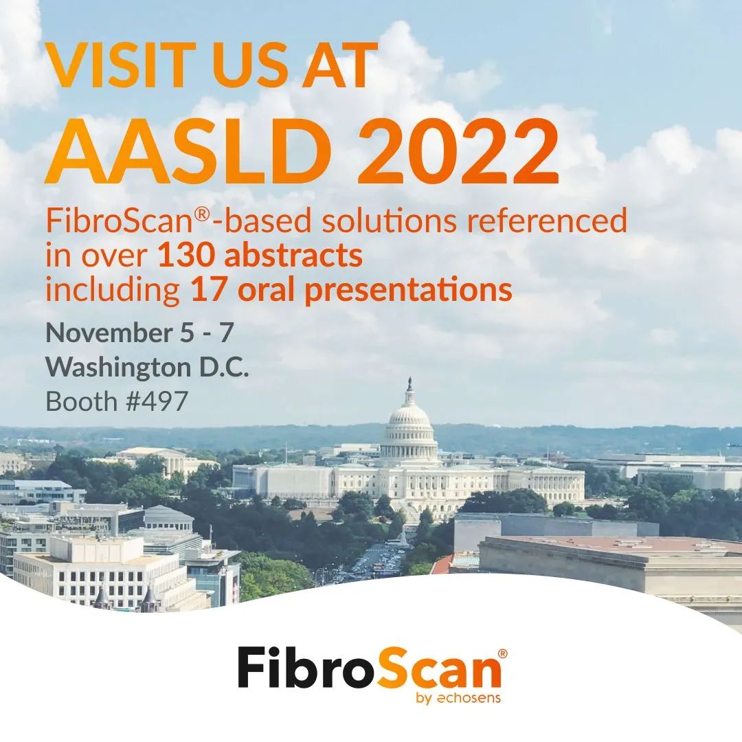 喜報！ FibroScan相關130多篇摘要和17篇口頭報告入選2022美肝會（AASLD）！